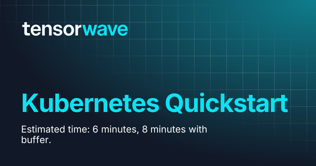 Kubernetes Quickstart | TensorWave